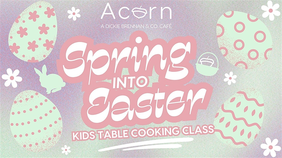 Kids Table Cooking Series | Spring into Easter! Tickets, Multiple Dates | Eventbrite